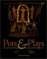 Pots and Plays - Interactions Between Tragedy Vase-Painting of the Fourth Century B.C - . Taplin - 9780892368075