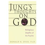 Jung'S Thoughts on God - Donald Dyer - 9780892540495