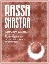 Rassa Shastra - KHAN,  Inayat ; Khan, Hazrat Inayat - 9780892540716