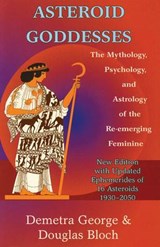 Asteroid Goddesses - Demetra (Demetra George) George ; Douglas (Douglas Bloch) Bloch - 9780892540822