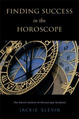 Finding Success in the Horoscope - Jackie (Jackie Slevin) Slevin - 9780892541416