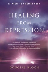 Healing from Depression - BLOCH,  Douglas (Douglas Bloch) - 9780892541553