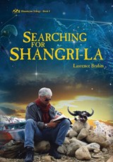 Searching for Shangri-La - Laurence Brahm - 9780892542208