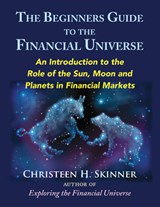 The Beginners Guide to the Financial Universe - Christeen H. (Christeen H. Skinner) Skinner - 9780892542246