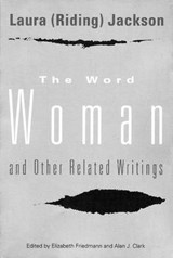 The Word "Woman" and Other Related Writings - FRIEDMANN,  Elizabeth - 9780892551859