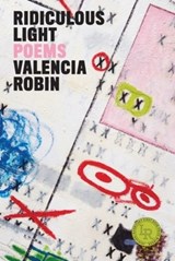 Ridiculous Light - Valencia Robin - 9780892554966