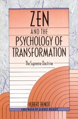 ZEN and the Psychology of Transformation - Hubert Benoit - 9780892812721