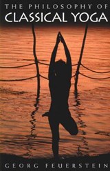 The Philosophy of Classical Yoga - Georg Feuerstein - 9780892816033