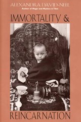 Immortality & Reincarnation - DAVID-NEEL,  Alexandra - 9780892816194