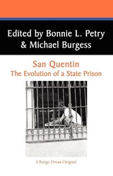 San Quentin - Bonnie Petry ; Michael Burgess - 9780893704360