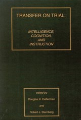 Transfer on Trial - Douglas K. Detterman ; Robert J. Sternberg - 9780893918255