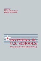 Investing in U.S. Schools - Bruce Anthony Jones ; Kathryn M. Borman - 9780893919504