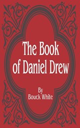 Book of Daniel Drew - Bouck White - 9780894991110
