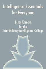 Intelligence Essentials for Everyone - Lisa Krizan - 9780894992131