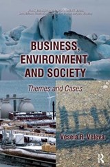 Business, Environment, and Society - Vesela Veleva ; Charles Levenstein ; John Wooding ; John Forrant - 9780895038821