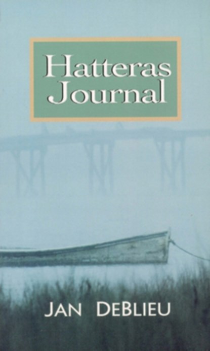 Hatteras Journal, Jan DeBlieu - Paperback - 9780895872142