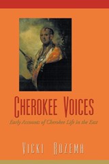 Cherokee Voices - Vicki Rozema - 9780895872708