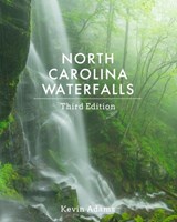 North Carolina Waterfalls - Kevin Adams - 9780895876539