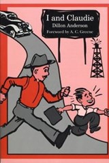 I and Claudie - ANDERSON,  Dillon ; Greene, A.C. - 9780896724297