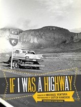 If I Was A Highway - Michael Ventura ; Dan Flores ; Butch Hancock - 9780896727069