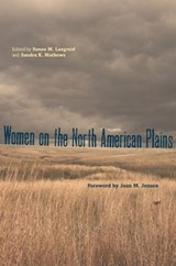 Women on the North American Plains - Renee M. Laegreid - 9780896727281