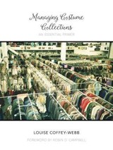 Managing Costume Collections - Louise Coffey-Webb - 9780896729568