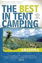 The Best in Tent Camping: Arizona