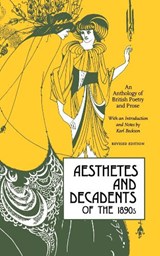 Aesthetes and Decadents of the 1890s - Karl Beckson - 9780897330442