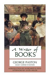 Writer of Books a - PASTON,  George - 9780897334655