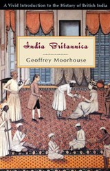 India Britannica - Geoffrey Moorhouse - 9780897334822
