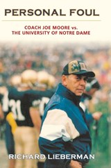 Personal Foul - LIEBERMAN,  Richard - 9780897334891