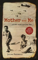 Mother and Me - Julian Padowicz - 9780897335706