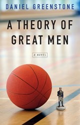 A Theory of Great Men - Daniel Greenstone - 9780897336130