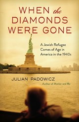 When the Diamonds Were Gone - Julian Padowicz - 9780897339193