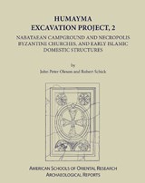 Humayma Excavation Project, 2 - John Peter Oleson ; Robert Schick - 9780897570374
