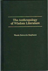 The Anthropology of Wisdom Literature