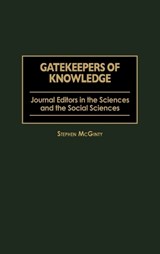Gatekeepers of Knowledge - Stephen McGinty - 9780897896641