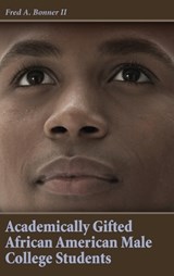 Academically Gifted African American Male College Students - Fred A. Bonner II - 9780897898577