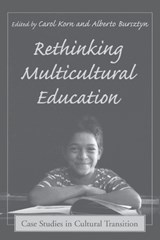 Rethinking Multicultural Education - CAROL KORN-BURSZTYN ; ALBERTO M.,  PhD Bursztyn - 9780897898713