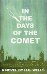 In the Days of the Comet - H.G. Wells - 9780898048421