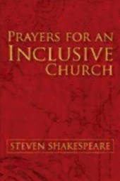 Prayers for an Inclusive Church