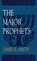 The Major Prophets, James Smith - Gebonden - 9780899004174
