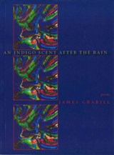 An Indigo Scent After the Rain - James Grabill - 9780899241135