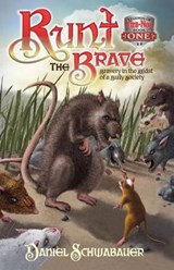 Runt the Brave - SCHWABAUER,  Daniel - 9780899578484