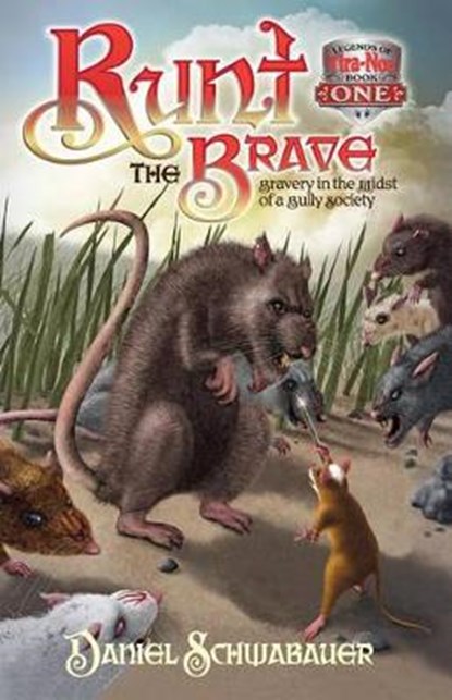 Runt the Brave, SCHWABAUER,  Daniel - Paperback - 9780899578484