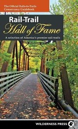 Rail-Trail Hall of Fame - Rails-to-Trails Conservancy - 9780899979335