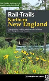 Rail-Trails Northern New England - Rails-to-Trails Conservancy - 9780899979397