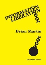 Information Liberation - Brian Martin - 9780900384936