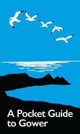 Gower Pocket Guide to Gower -  - 9780902767560