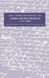The Correspondence of James Peter Coghlan (1731-1800) - Frans Blom ; Jos Blom ; Frans Korsten - 9780902832237